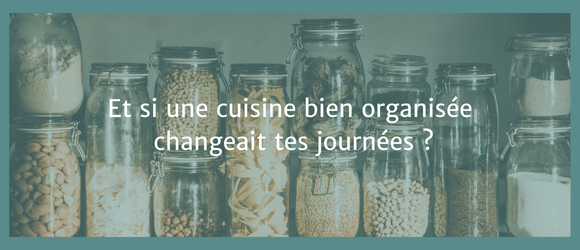 Lire la suite à propos de l’article Et si une cuisine bien organisée changeait tes journées ?