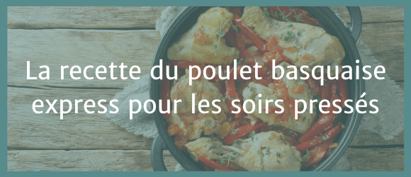 Lire la suite à propos de l’article La recette du poulet basquaise express pour les soirs pressés